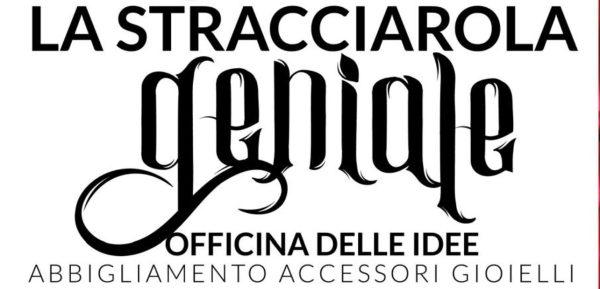 La stracciarola geniale